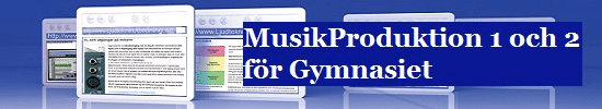 Musikproduktion Online för gymnasiet